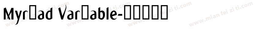 Myrⅰad Varⅰable字体转换
